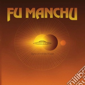 (LP Vinile) Fu Manchu - Signs Of Infinite Power lp vinile di Fu Manchu