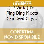 (LP Vinile) Dr. Ring Ding Meets Ska Beat City - Adorable You/ Tren A Covery (7
