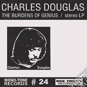 (LP Vinile) Charles Douglas - Burdens Of Genius lp vinile di Charles Douglas