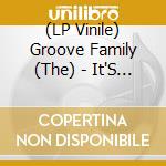 (LP Vinile) Groove Family (The) - It'S Alright / Let'S Get Started (7