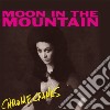 (LP Vinile) Chrome Cranks - Moon In The Mountain cd