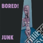 (LP Vinile) Bored! - Junk vinile
