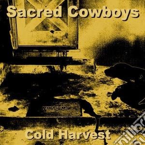 (LP Vinile) Sacred Cowboys - Cold Harvest lp vinile di Cowboys Sacred