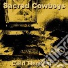(LP Vinile) Sacred Cowboys - Cold Harvest cd