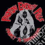 Proton Energy Pills - Rocket To Tarrawanna cd