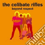 Celibate Rifles - Beyond Respect cd