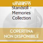 Standstill - Memories Collection cd