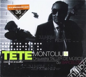 Tete Montoliu Orquesta - Taller De Musics cd musicale di MONTOLIU TETE & ORQU
