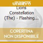 Lions Constellation (The) - Flashing Light