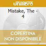 Mistake, The - 4 cd musicale di Mistake, The