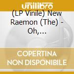 (LP Vinile) New Raemon (The) - Oh, Rompehielos lp vinile di New Raemon (The)