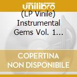 (LP Vinile) Instrumental Gems Vol. 1 - Spanish Funk & Groove 1974/1977 vinile