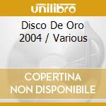 Disco De Oro 2004 / Various cd