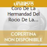 Coro De La Hermandad Del Rocio De La Mac - Asi Camina Mi Hermandad (2 Cd) cd