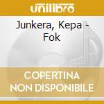 Junkera, Kepa - Fok cd
