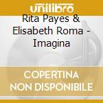 Rita Payes & Elisabeth Roma - Imagina