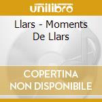 Llars - Moments De Llars cd