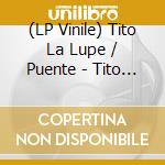 (LP Vinile) Tito La Lupe / Puente - Tito Puente Swings The Exciting Lupe Sings vinile