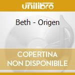 Beth - Origen cd