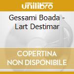 Gessami Boada - Lart Destimar cd musicale