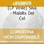 (LP Vinile) Sisa - Malalts Del Cel lp vinile