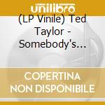 (LP Vinile) Ted Taylor - Somebody's Always Trying vinile