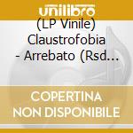 (LP Vinile) Claustrofobia - Arrebato (Rsd 2024) Lp lp vinile