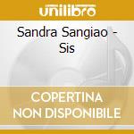 Sandra Sangiao - Sis cd musicale
