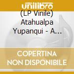 (LP Vinile) Atahualpa Yupanqui - A Mi Me Gusta Que Suenen vinile
