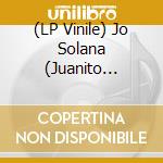 (LP Vinile) Jo Solana (Juanito Piquete) - Memoria vinile