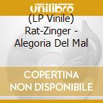(LP Vinile) Rat-Zinger - Alegoria Del Mal vinile