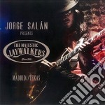 Jorge Salan & The Mystic Jaywalkers - Madrid/Texas