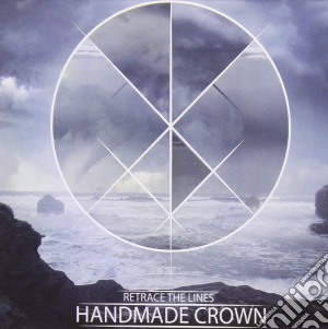 Retrace The Lines - Handmade Crown cd musicale di Retrace The Lines