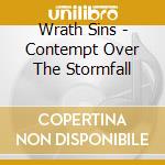 Wrath Sins - Contempt Over The Stormfall cd