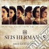 Sergio Moure De Oteyza - Seis Hermanas / O.S.T. cd