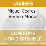 Miguel Cedres - Verano Mortal cd