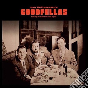 (LP Vinile) Joey DeFrancesco - Goodfellas lp vinile di Joey DeFrancesco