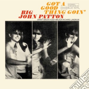 Big John Patton - Got A Good Thing Goin' cd musicale di Big John Patton