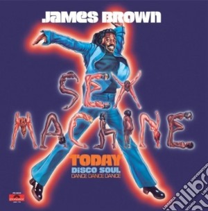 James Brown - Sex Machine Today cd musicale di James Brown