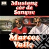 (LP Vinile) Marcos Valle - Mustang Cor De Sangue cd