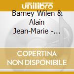 Barney Wilen & Alain Jean-Marie - Montreal Duets cd musicale