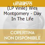 (LP Vinile) Wes Montgomery - Day In The Life vinile