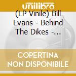 (LP Vinile) Bill Evans - Behind The Dikes - The 1969 Netherland Recordings (3 Lp) (Rsd 2021) vinile