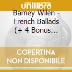 Barney Wilen - French Ballads (+ 4 Bonus Tracks) cd