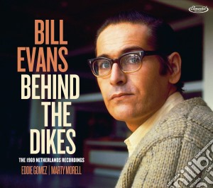 Bill Evans - Behind The Dikes - The 1969 Netherlands Recordings (2 Cd) cd musicale