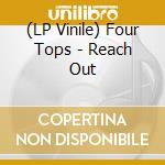 (LP Vinile) Four Tops - Reach Out vinile