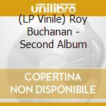 (LP Vinile) Roy Buchanan - Second Album vinile