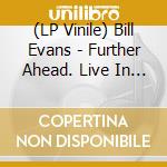 (LP Vinile) Bill Evans - Further Ahead. Live In Finlad 1964-1969 (2 Lp) (RSD 2025) vinile