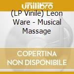 (LP Vinile) Leon Ware - Musical Massage vinile