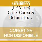 (LP Vinile) Chick Corea & Return To Forever - Light As A Feather vinile